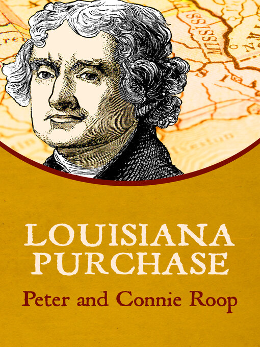 Title details for Louisiana Purchase by Peter Roop - Available
